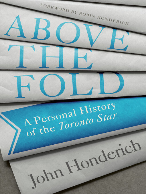 Title details for Above the Fold by John Honderich - Available